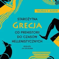 Najlepsze książki o starożytnej Grecji: top 10 pozycji dla każdego